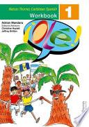 Libro !Ole! - Spanish Workbook 1 for the Caribbean
