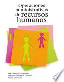 Libro Operaciones administrativas de recursos humanos 2022