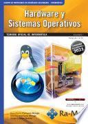 Libro Oposiciones Cuerpo de Profesores de Enseñanza Secundaria. Informática. Vol. I. Hardware y Sistemas Operativos.