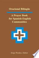Libro Oracional Bilingue: a Prayer B