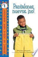 Libro Pantalones nuevos, ¡no! (No New Pants!)