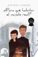 Libro ¿Para qué habitar el mundo real?