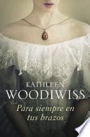 Libro Para siempre en tus brazos