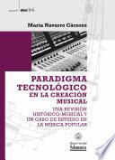 Libro Paradigma tecnológico en la creación musical