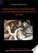 Libro Pedro Rubiales, Gaspar Becerra y los pintores españoles en Roma, 1527-1600