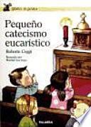 Libro Pequeño catecismo eucarístico