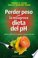 Libro Perder Peso Con la Milagrosa Dieta del PH