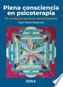 Libro Plena Consciencia en Psicoterapia