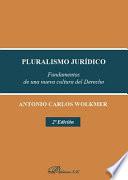 Libro Pluralismo jurídico.Fundamentos de una nueva cultura del Derecho