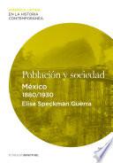 Libro Población y sociedad. México (1880-1930)