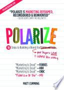 Libro POLARIZE: Fast-Track Marketing For Growth Hackers