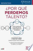 Libro ¿Por qué perdemos talento?