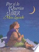 Libro Por Si Lo Querias Saber / Just in Case You Ever Wonder