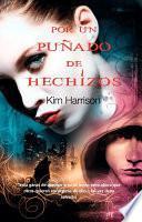 Libro Por un puñado de hechizos