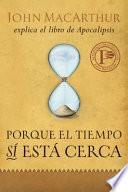 Libro Porque El Tiempo Si Esta Cerca