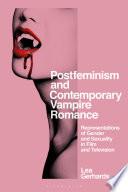 Libro Postfeminism and Contemporary Vampire Romance