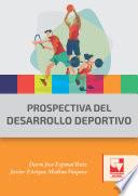 Libro Prospectiva del desarrollo deportivo