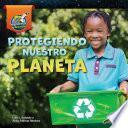 Libro Protegiendo nuestro planeta