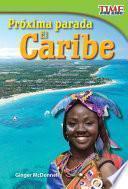 Libro Próxima parada: El Caribe (Next Stop: The Caribbean) (Spanish Version)