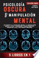 Libro PSICOLOGÍA OSCURA & MANIPULACIÓN MENTAL