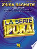 Libro Pura Bachata!: Piano, Canto, Guitarra