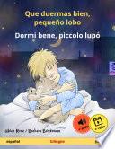 Libro Que duermas bien, pequeño lobo – Dormi bene, piccolo lupo (español – italiano)