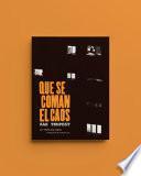 Libro Que se coman el caos