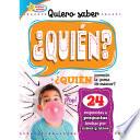 Libro Quiero saber ¿QUIÉN? (Kids Ask WHO?)
