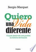 Libro Quiero una vida diferente