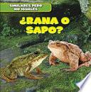 Libro ¿Rana o sapo? (Frog or Toad?)