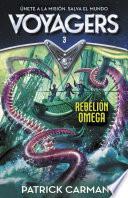 Libro Rebelión Omega (Serie Voyagers 3)