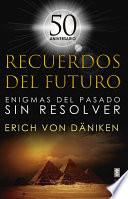 Libro Recuerdos del futuro. 50 Aniversario