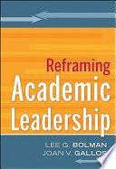 Libro Reframing Academic Leadership