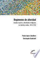 Libro Regímenes de alteridad