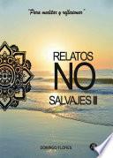 Libro Relatos no salvajes II