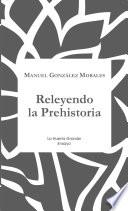 Libro Releyendo la Prehistoria