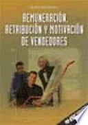 Libro Remuneración, retribución y motivación de vendedores