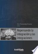 Libro Repensando la integración y las integraciones