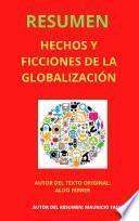 Libro RESUMEN DE HECHOS Y FICCIONES DE LA GLOBALIZACIÓN DE ALDO FERRER