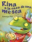 Libro Rina a la Caza de una Mosca