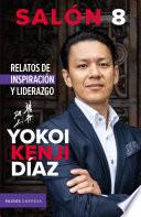 Libro Salón 8. Relatos de inspiración y liderazgo