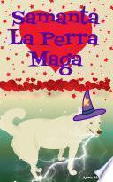 Libro Samanta, La Perra Maga