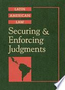 Libro Securing and Enforcing Judgments in Latin America