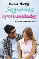 Libro Segundas oportunidades (Una semana contigo 2)