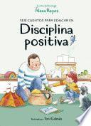 Libro Seis cuentos para educar en disciplina positiva