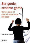 Libro Ser gordo, sentirse gordo