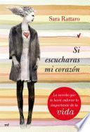 Libro Si escucharas mi corazón