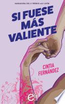 Libro Si fuese más valiente (Novela ganadora II premio eLit LGTBI)