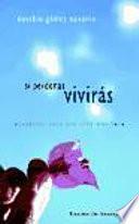Libro Si perdonas, vivirás