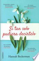 Libro Si Tan Solo Pudiera Decirtelo